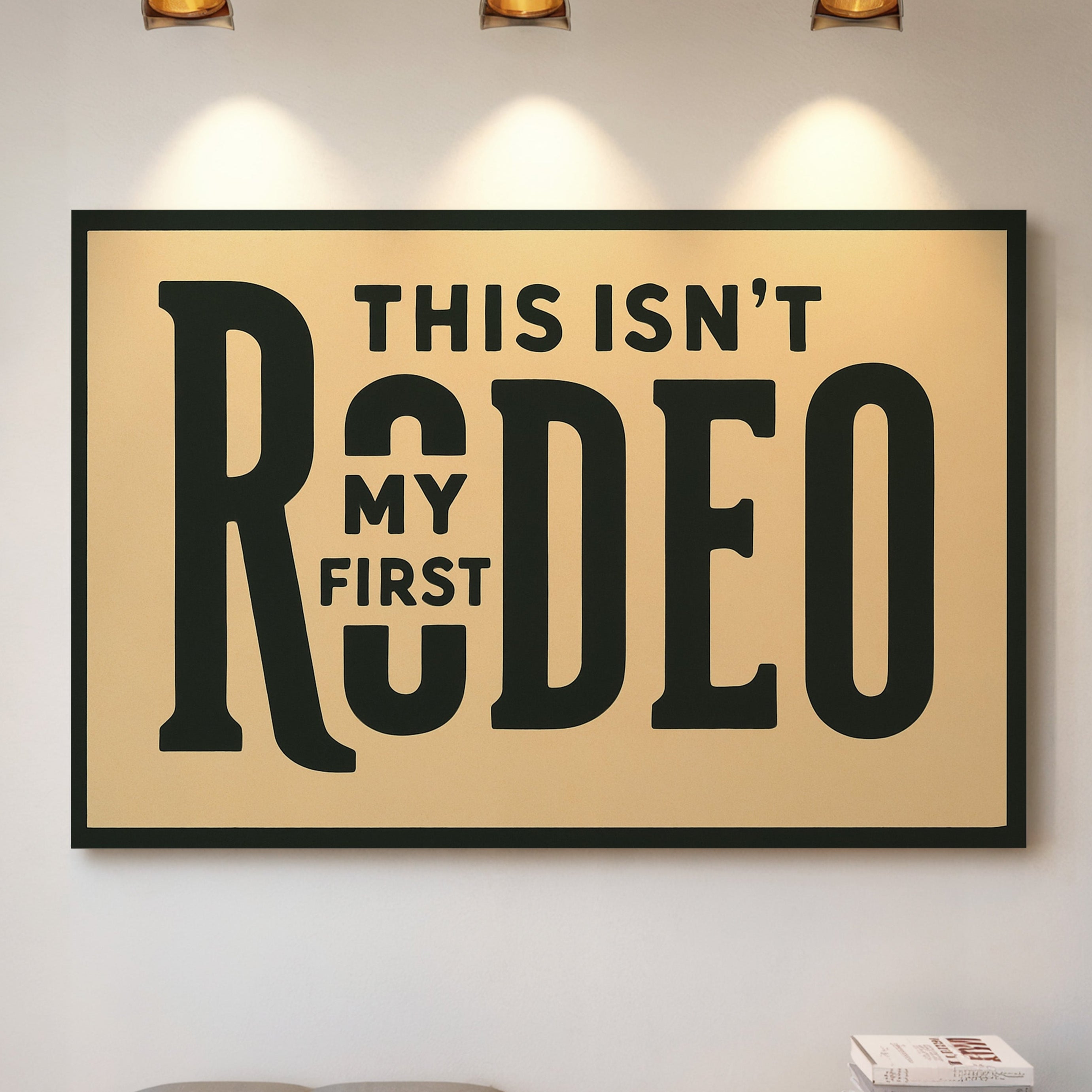 Not My First Rodeo