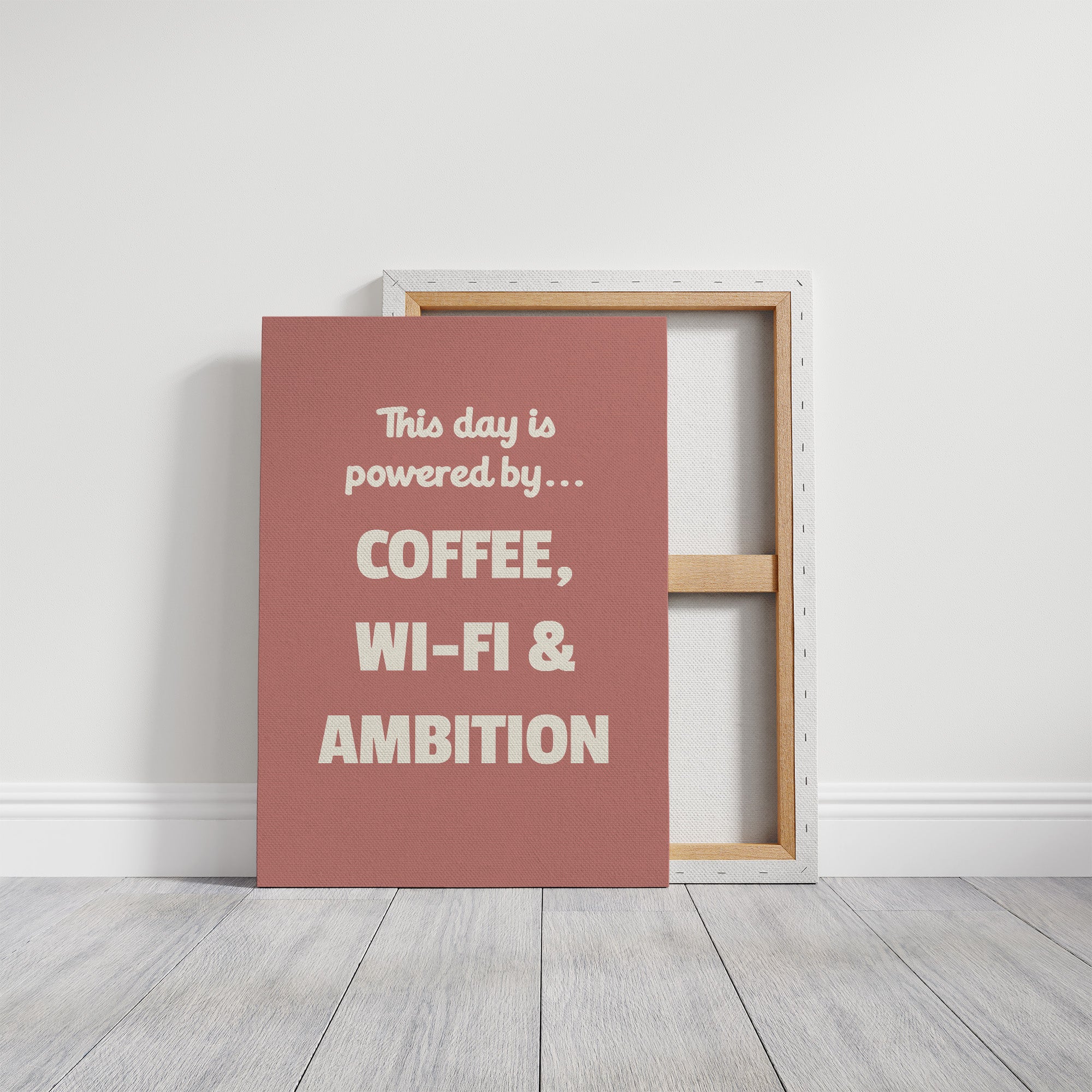 Powered By Coffee WiFi Ambition