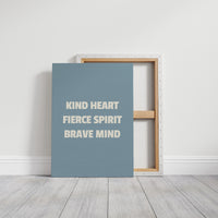 Kind Heart Fierce Spirit