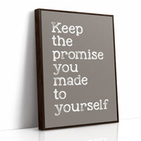 Keep the Promise You Made to Yourself on Taupe
