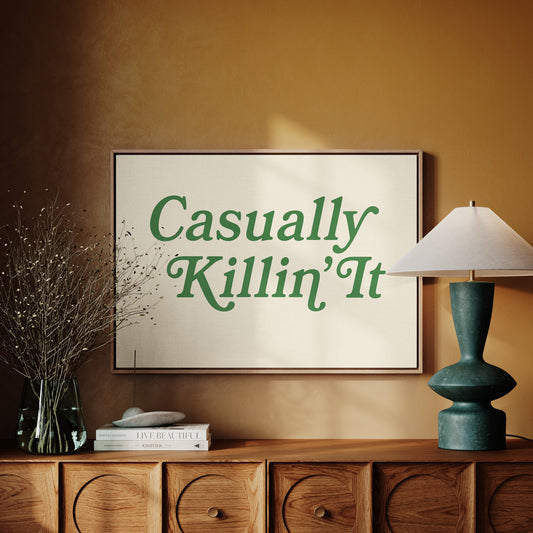 Casually Killin It Retro Typography Art
