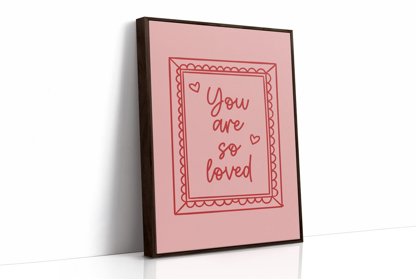Affectionate Words: You are so Loved