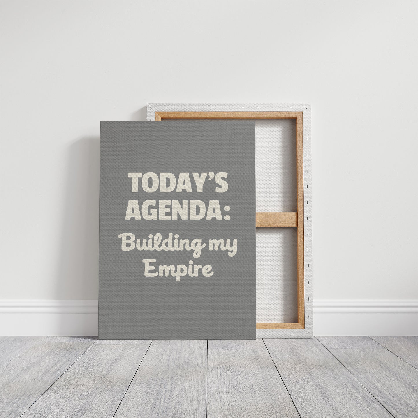 Todays Agenda Building My Empire