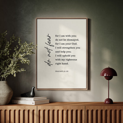 Do Not Fear Isaiah 41 Bible Verse Print