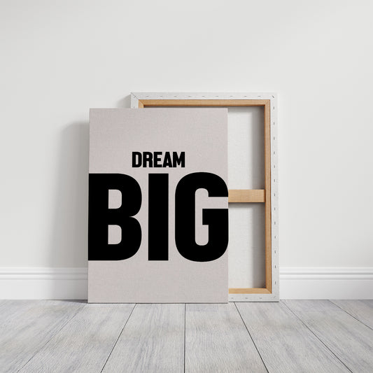 Dream Big Bold Minimal Typography