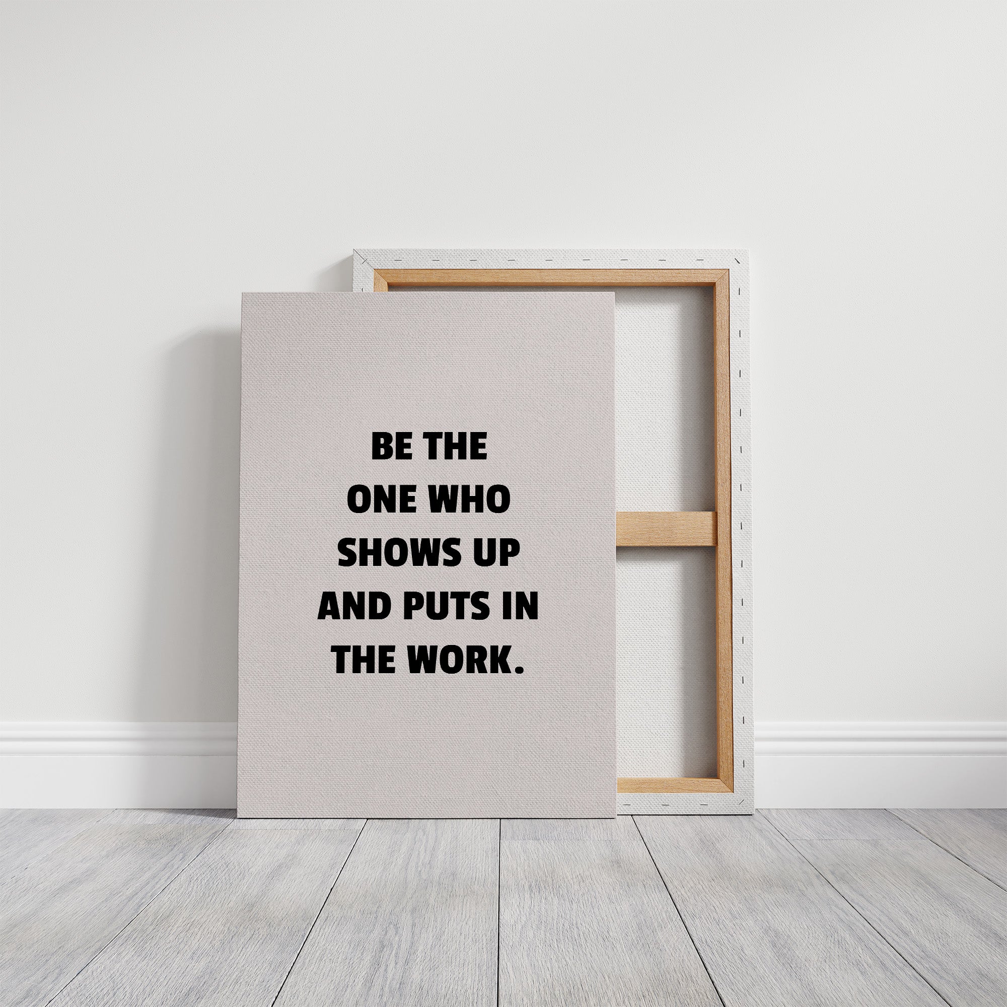 Show Up And Do The Work