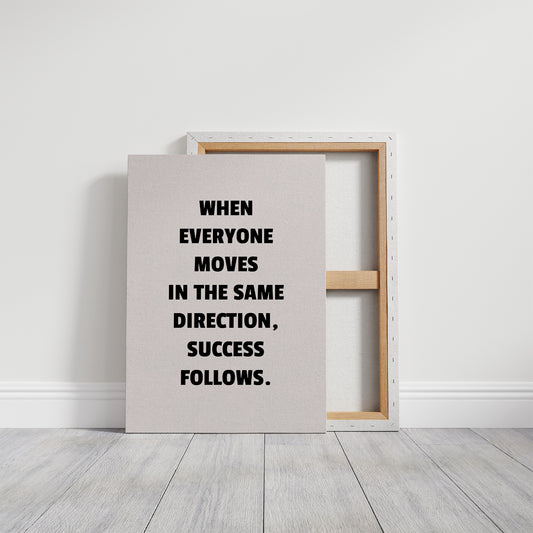 Success Follows Unified Direction