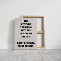 Great Attitude Great Results