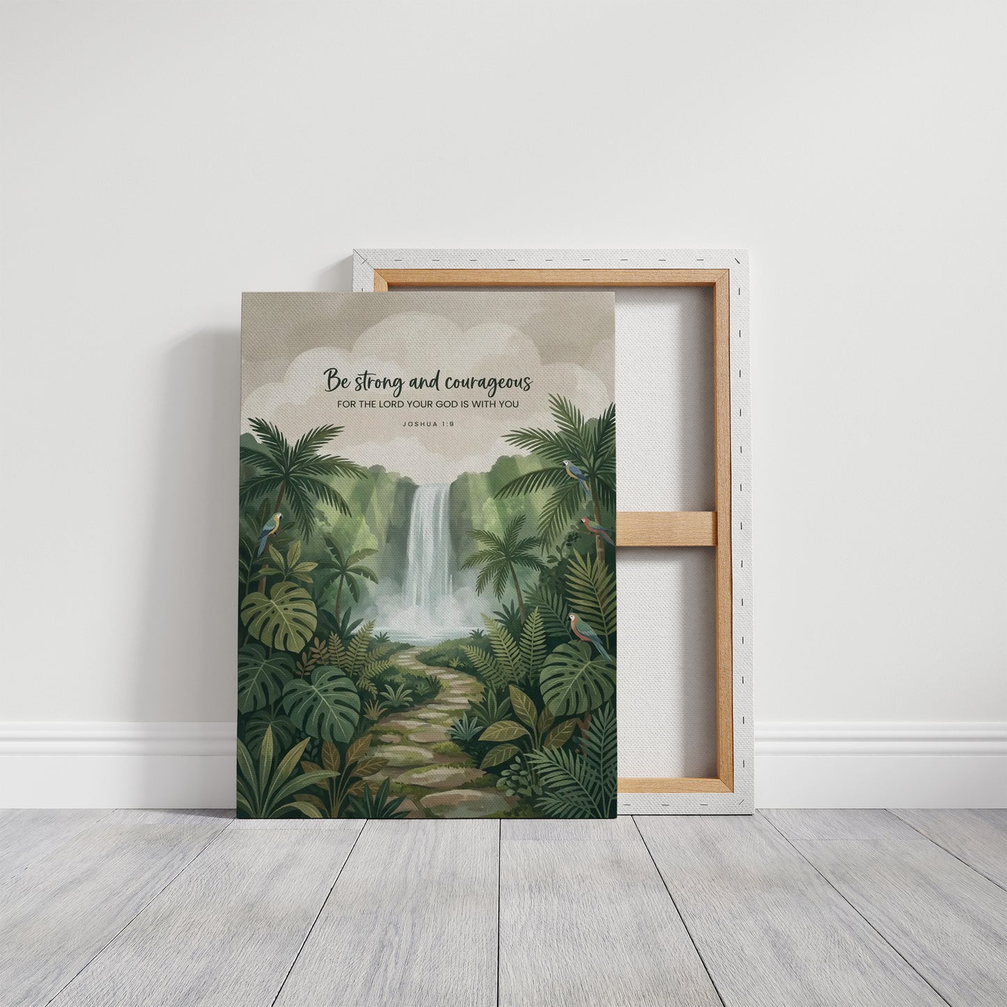 Be Strong and Courageous: Jungle Waterfall Path