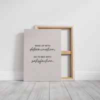 Determination In Satisfaction Out