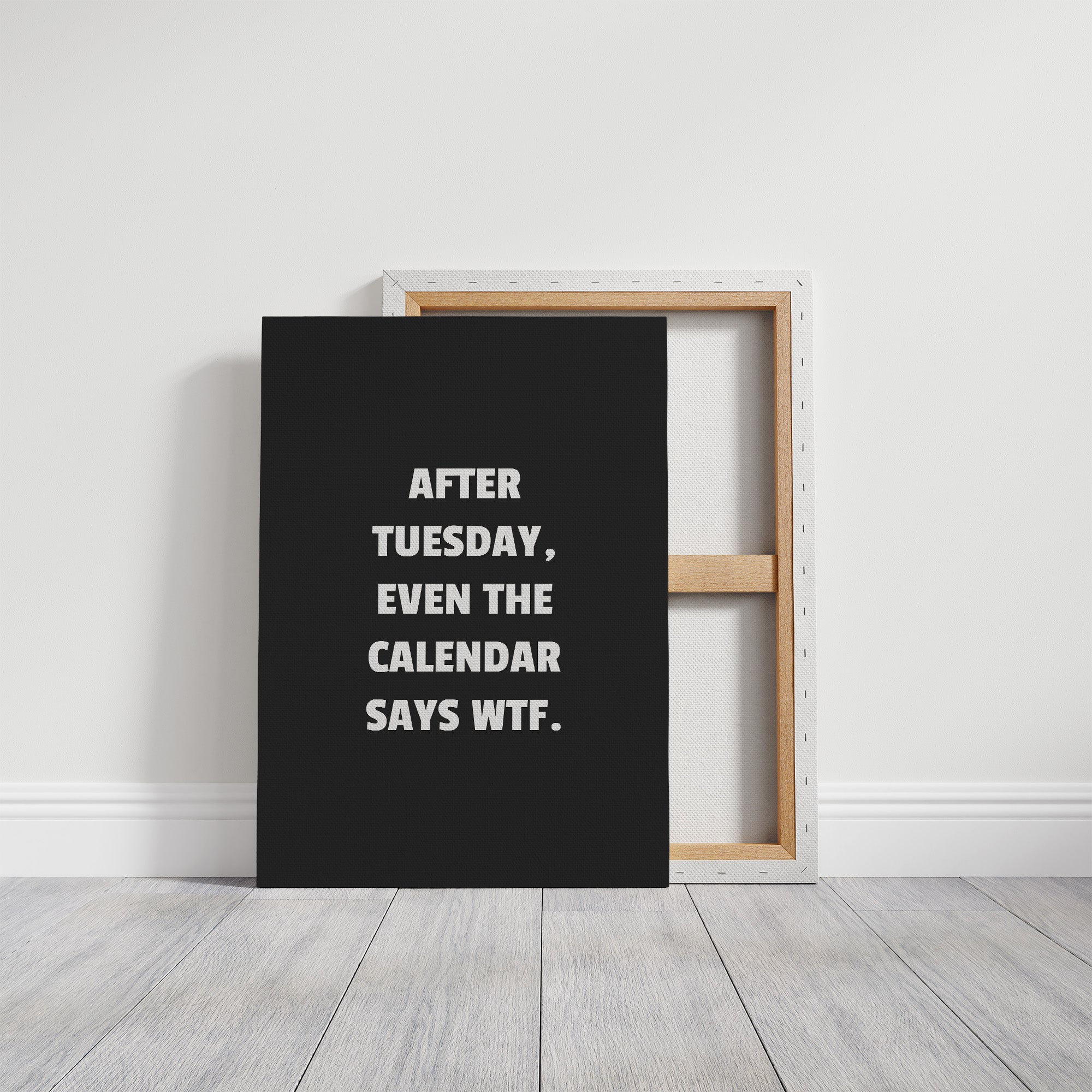 After Tuesday Even The Calendar Says WTF