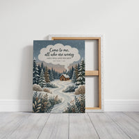 Come to Me, All Who Are Weary: Snowy Forest Cabin