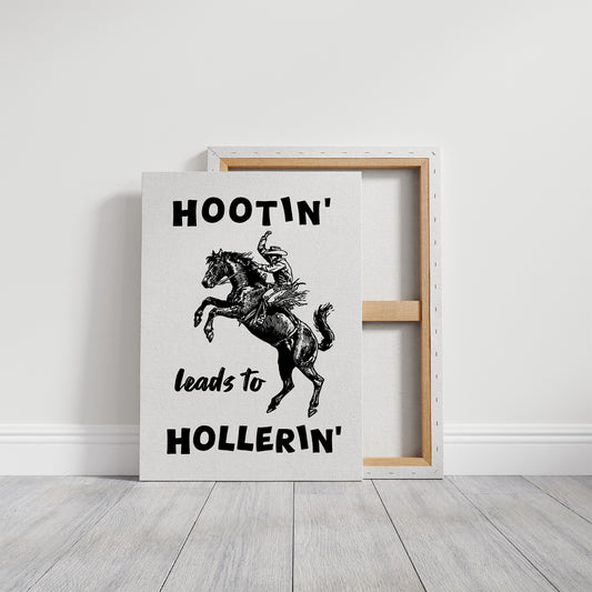 Hootin Leads to Hollerin