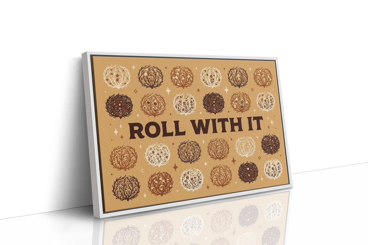 Roll With It: Tumbleweed Therapy