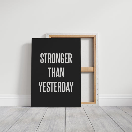 Stronger Than Yesterday