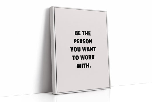 Be The Person You Admire