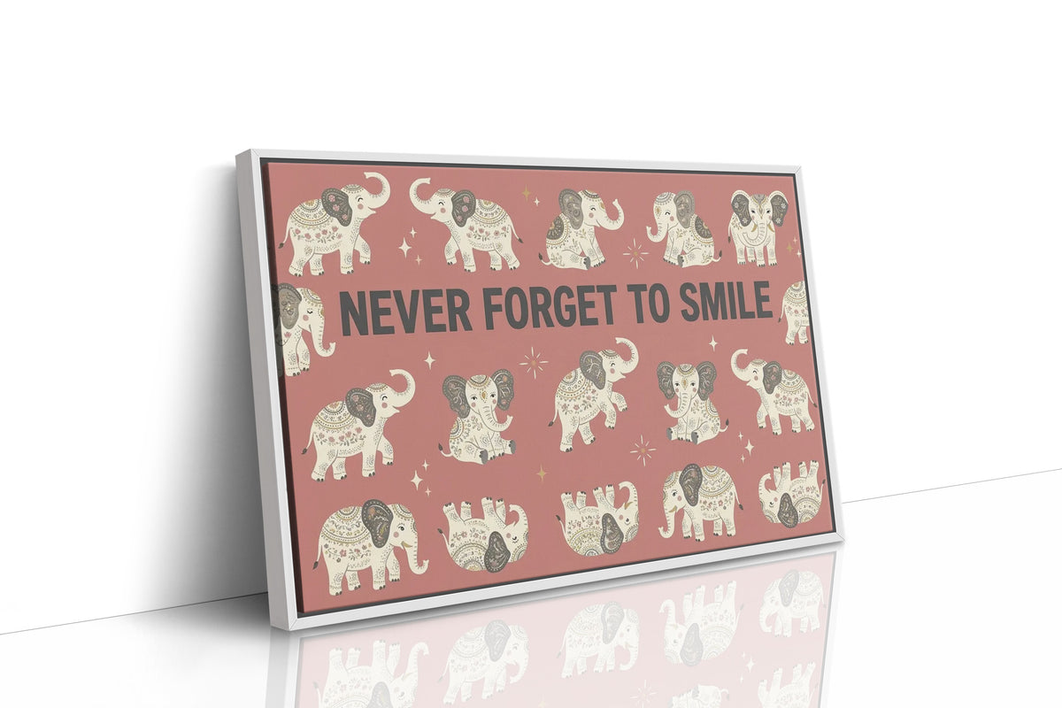 Elephants Never Forget (To Smile)
