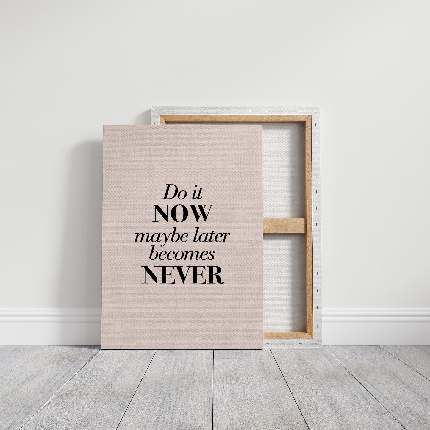 Do It Now Maybe Later Becomes Never