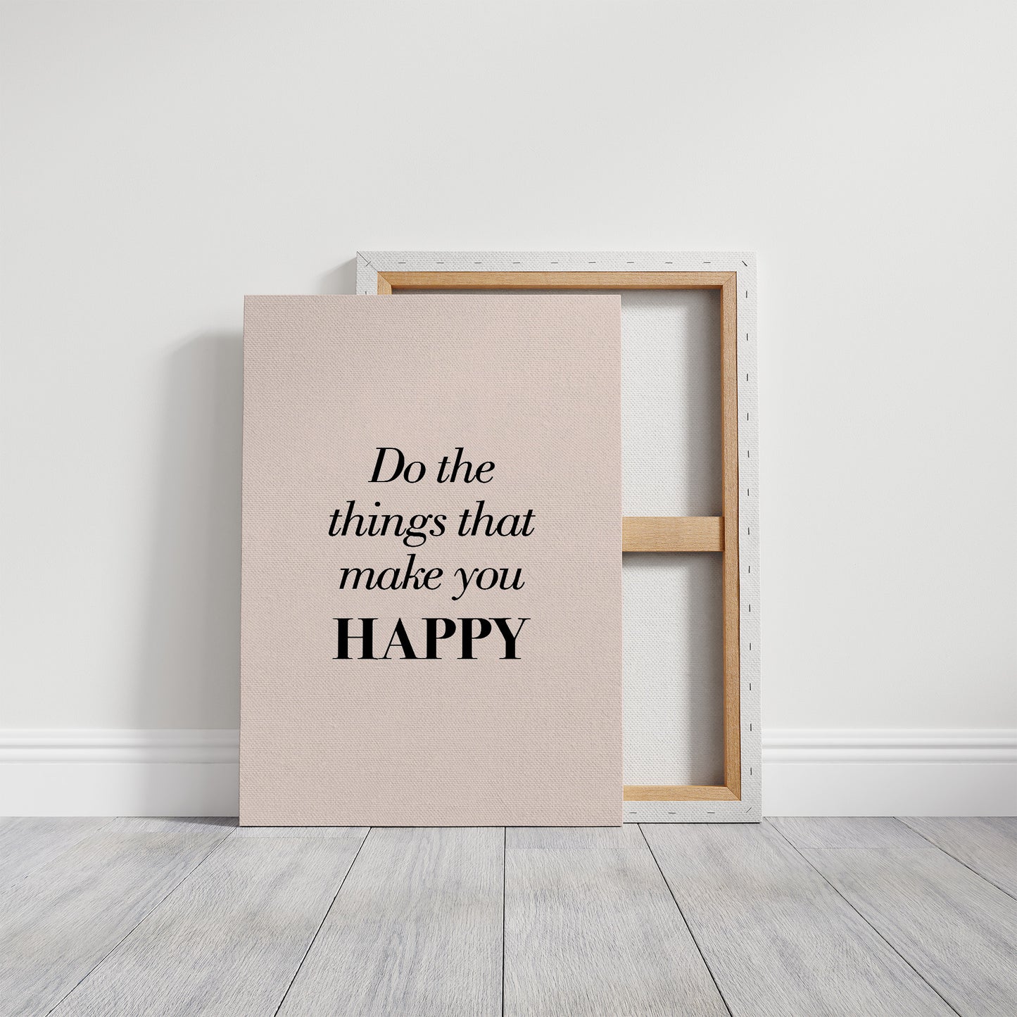 Do the Things That Make You Happy
