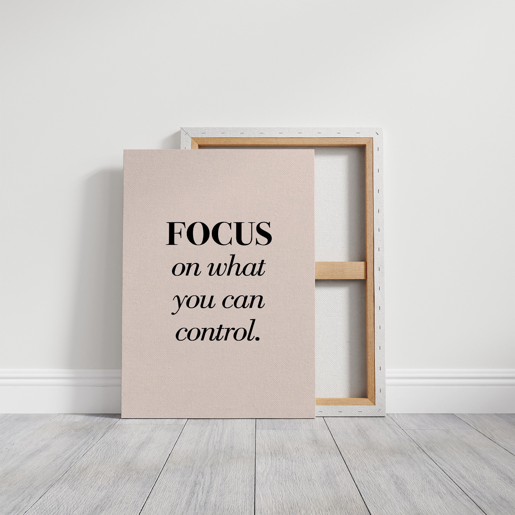 Focus On What You Can Control