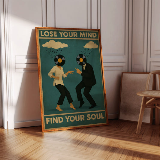 Lose Your Mind Find Your Soul
