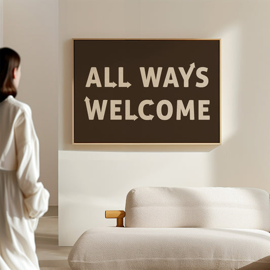 All Ways Welcome Bold Dark Background Print