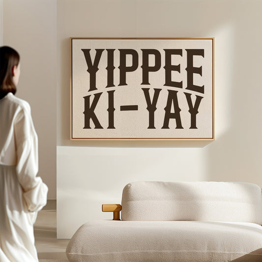 Yippee Ki-Yay Western Typography Print