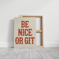 Be Nice Or Git