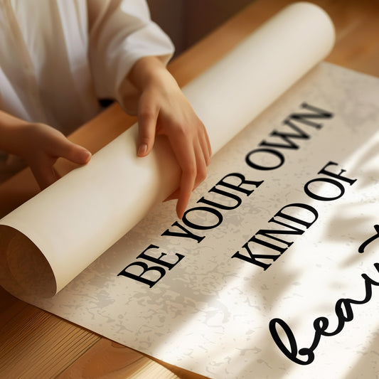 Be Your Own Kind Of Beautiful Quote Print