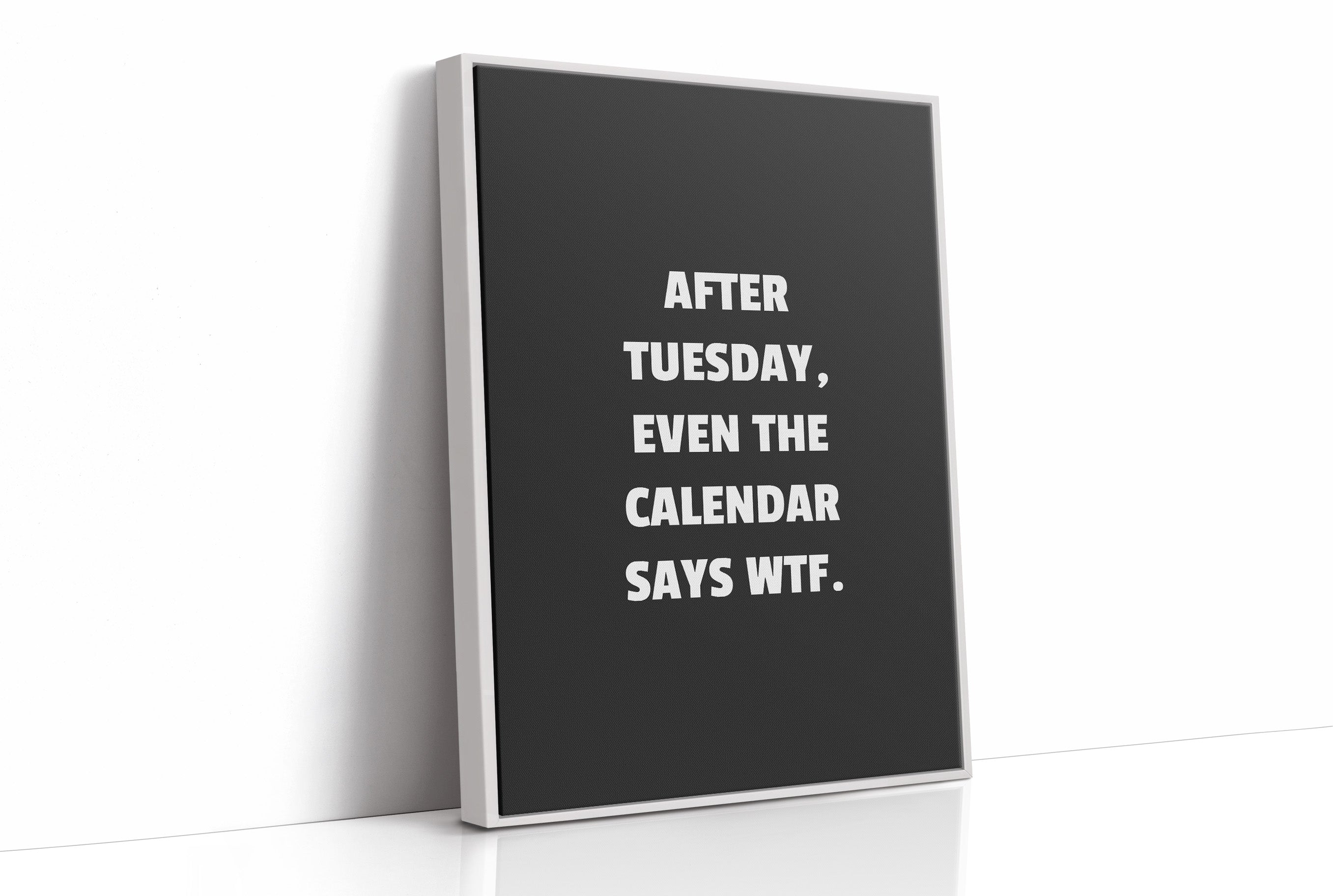 After Tuesday Even The Calendar Says WTF