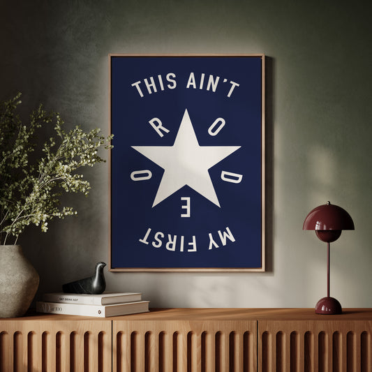 This Ain’t My First Rodeo Bold Western Star