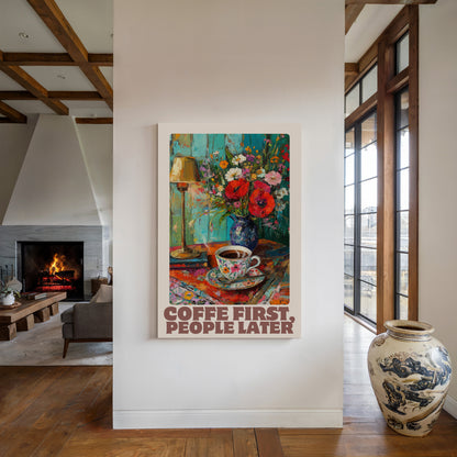 Coffee First, People Later – Cozy Vintage Coffee Art Print