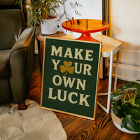 Make Your Own Luck Shamrock Print