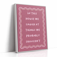House Rules, Loosely Enforced Giggles