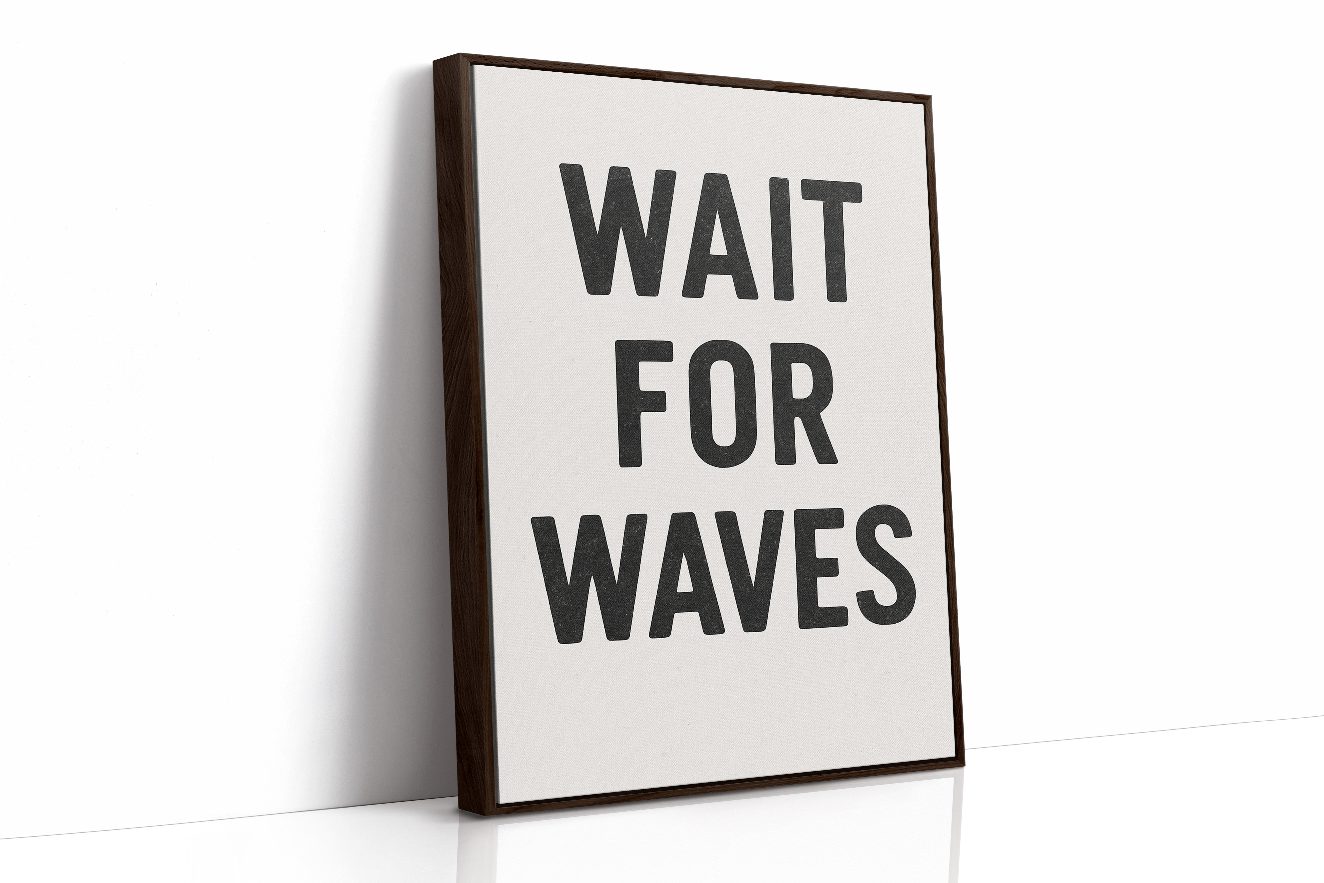 Wait for Waves Typography Print