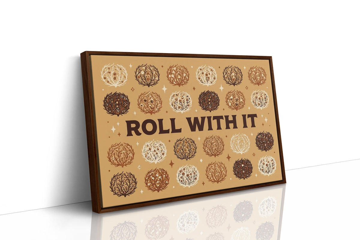 Roll With It: Tumbleweed Therapy
