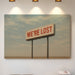 We’re Lost in the Middle of Nowhere