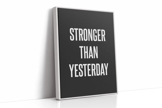 Stronger Than Yesterday