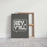 Hey Y All Western Speech Bubble Sign