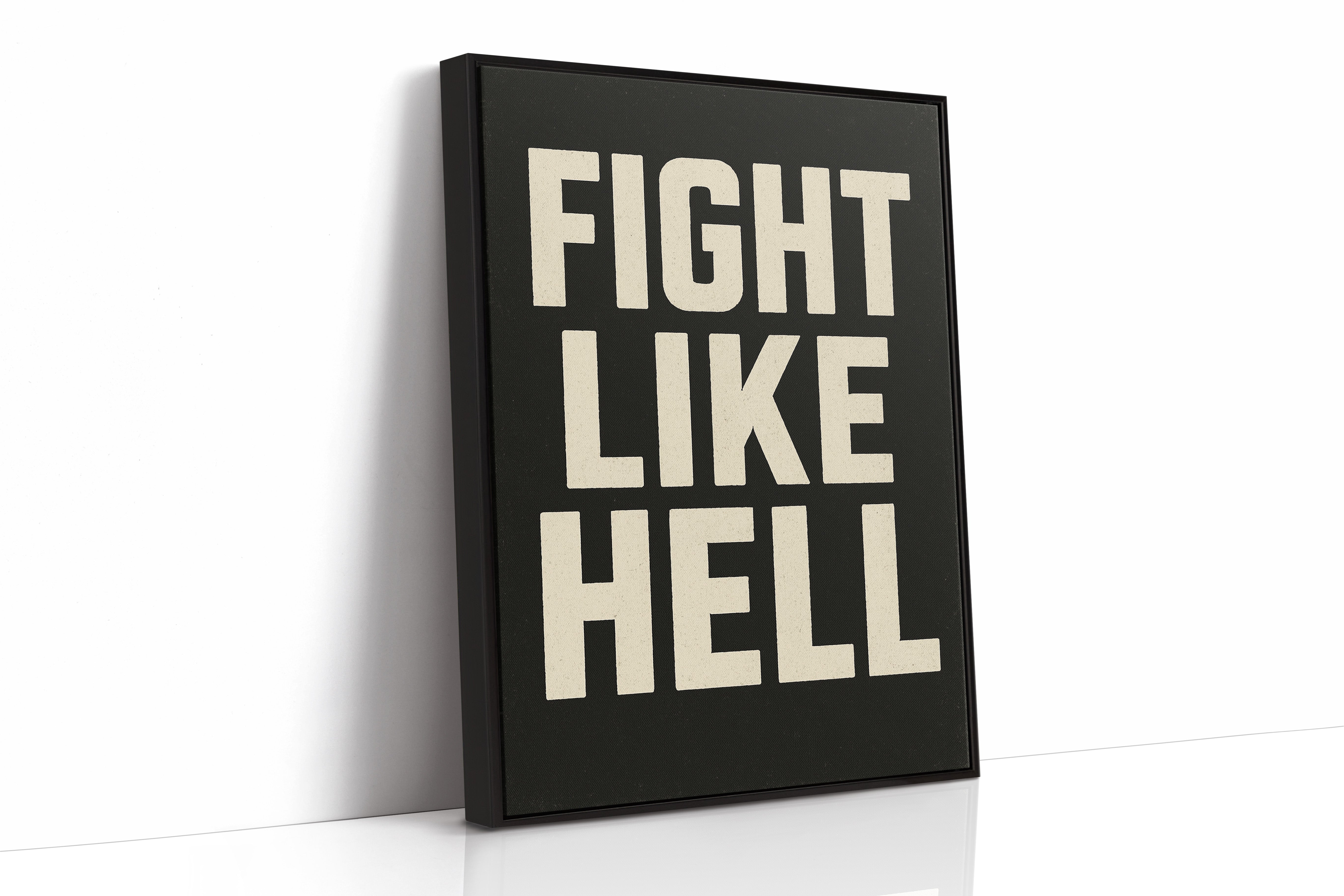 Fight Like Hell Gritty Bold Poster
