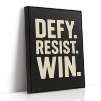 Defy Resist Win Bold Protest Print