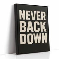 Never Back Down Grit Typography Poster