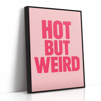 Hot But Weird Bold Pink Wall Art