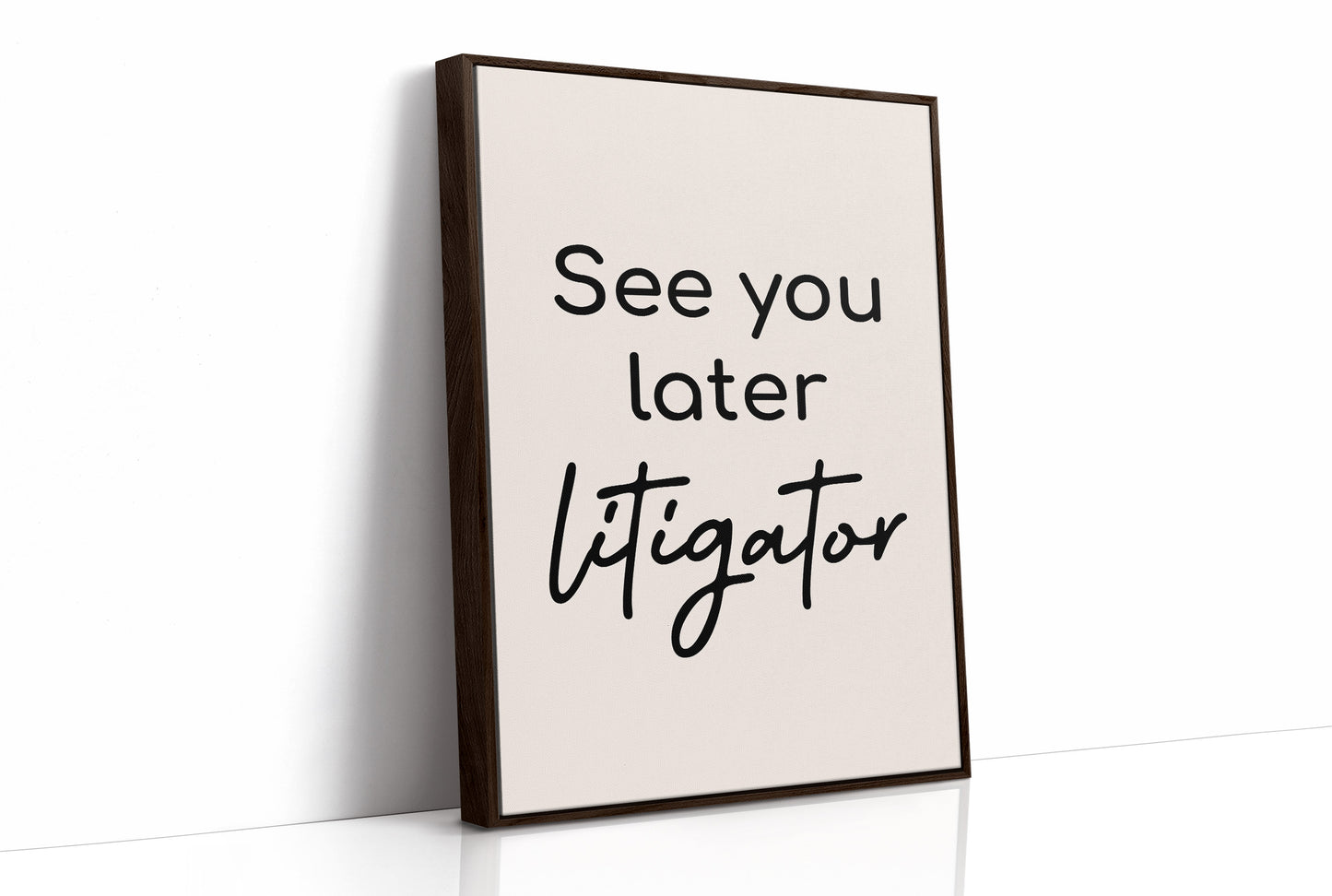 See You Later Litigator