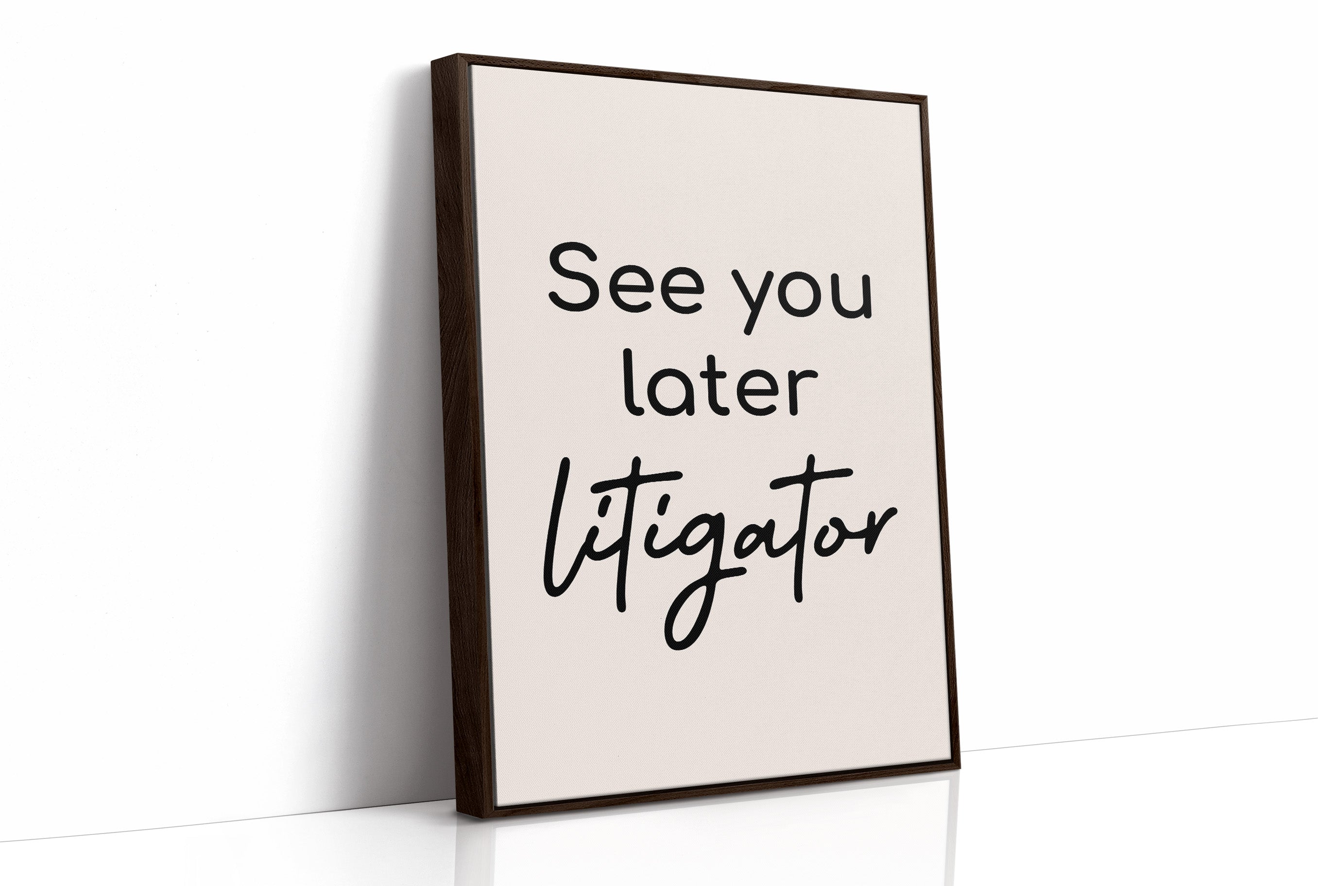 See You Later Litigator