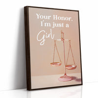Your Honor, I'm Just A Girl