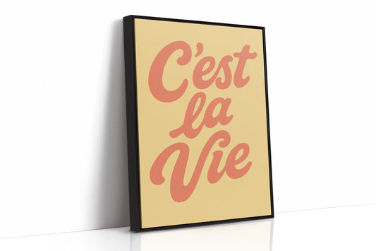 C’est La Vie Retro Wall Art