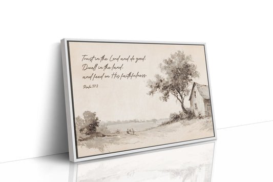 Faith Grows In Quiet Fields