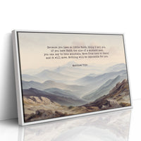 Faith Moves Mountains Into Mist