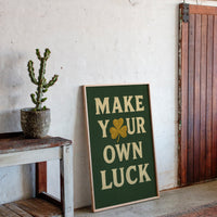 Make Your Own Luck Shamrock Print